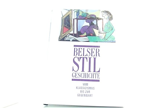 Belser stilgeschichte band - stilgeschichte,,